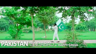 Pakistan Zindabad | Happy Singh | ( Official Video) Independence Day | 14th August 2022 | B2 Labels