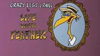 Crazylegs Crane - Life with Feather || kids entertain