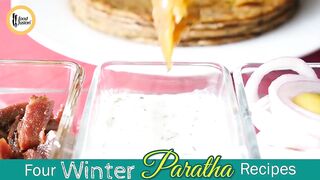 4 Winter Paratha Recipes