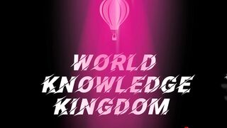 World knowledge kingdom