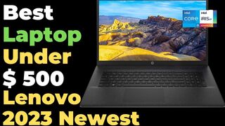 Best Laptop Under $ 500, Lenovo 2023 Newest