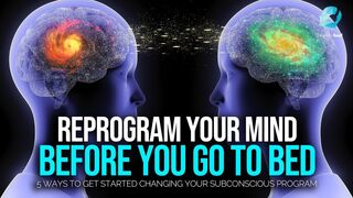 Reprogram Your Subconscious Mind Before You Sleep Every Night Fearless Soul