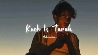 kuch es tarha new song