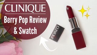 Clinique Berry Pop Lipstick, Clinique Lipstick, Clinique Pop Lipstick, Swatch & Review
