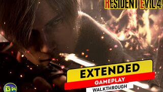 Resident Evil 4 Remake - Extended Gameplay