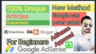 Google adsense approval guaranteed 100% Unique Articles WordPress & Blogger New Method