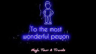 For the most wonderful person