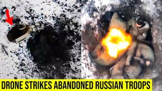 Ukrainian drones strike Abandoned Russian troops