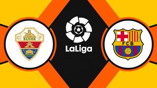 La Liga | 06/03/2022 | Elche - Barcelona  1:2