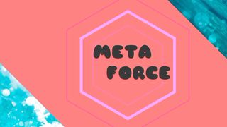 Meta Force
