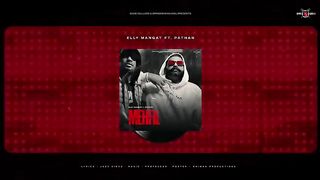 MEHFIL (Official Video) Elly Mangat ft. Pathan  - Latest Punjabi Songs 2023