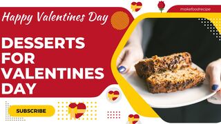 The Most Popular Desserts for Valentine's Day