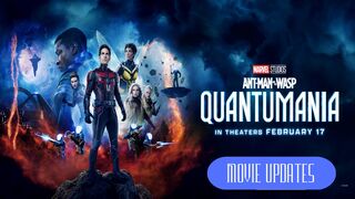 Ant-Man and the Wasp Quantumania | Latest Updates and Trailer Analysis