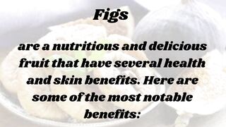 Figs benefits | Figs for glowing skin | Figs for health