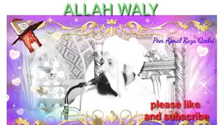 Allah walon sy mohabat || allah walo ki quran sy mohabat ||ajmal raza qadri