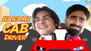 Harami CAB Driver  Ashish Chanchlani  Akash Dodeja  Simran Dhanwani  Kunal Chhabhria