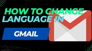 How to Change Language in Gmail Account?
