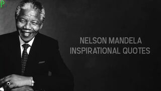 Nelson Mandela Quotes | Inspirational Quotes