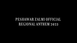 PESHAWAR Zalmi official anthem PSL 8 New 2023