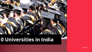 Top 10 Universities in India
