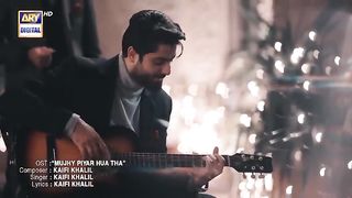 Mujhe Pyaar Hua Tha - COMPLETE OST �� Kaifi Khalil - ARY Digital