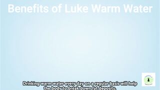 Luke Warm Water Benefits
