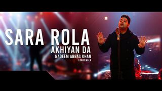 SARA ROLA AKHIYAN DA | Nadeem Abbas Khan Lonay Wala | Asif Masood