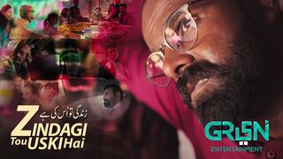 Zindagi Tou Uski Hai | Green Ideology | Full Video | Green Entertainment TV