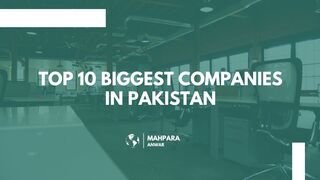 Top 10 Biggest Companies In Pakistan:-
