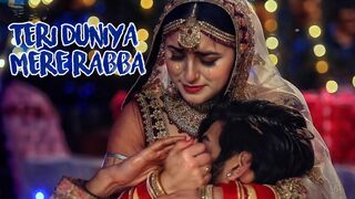 Teri Duniya Mere Rabba | Heart Touching Love Story | Sad Songs