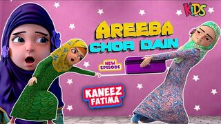 Areeba Chor Dain - Kaneez Fatima New Kids Animated Cartoon