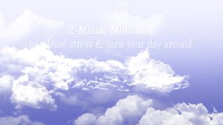 2-Minute Guided Meditation to Release Stress