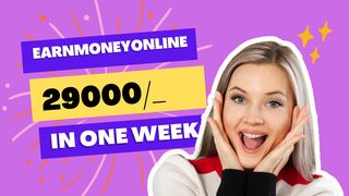 How to earn online earning in pakistan without investment.29000/per week.
