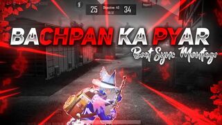Bachpan Ka Pyaar (Tiktok Remix) - Beat Sync Montage __ Hindi Song Pubg Montage __ Fist Montage