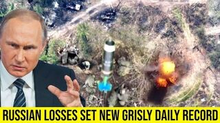 Russian Losses Set New Grisly Daily Record