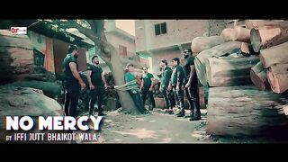 NO_MERCY_-_Iffi_Jutt_Bhaikot_Wala____Official_Video____B2_Labels___New_Punjabi_Song_2021