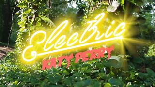 Katy Perry - Electric (Official Music Video)