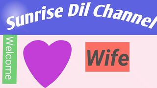 Sunrise video for message of wife