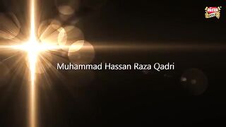New Naat 2018 - Tere Qadmo Mai - Muhammad Hassan Raza Qadri - Naat Sharif