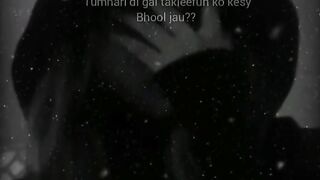 Tumharhi diii gi takleefiioo ko kase bhol jao,????????????????????