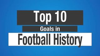 Top 10 Best Football Goals in History - Anis Khan.