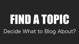 Find a topic | Blogging course