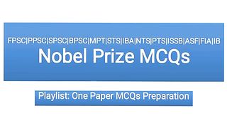 Nobel_Prize_MCQs_One_Paper_MCQs_Preparation_2022_Nobel_Laureates_Nobel_Prize_related_MCQs_Solved(360p).