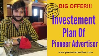 Investment Plan of Pioneer Advertiser