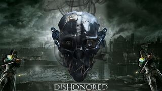 Детальный сюжет игры "Dishonored"