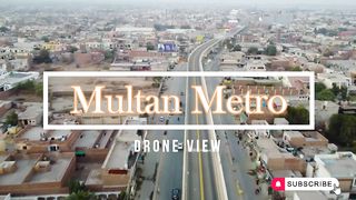 Multan Metro Station Flyover, Drone Shot  |  Drone View of Multan ❤
