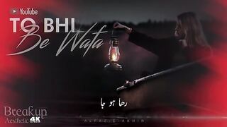 To_Bhi_Be_Wafa_|_AlfazEAkhir_|_Very_Heart_Touching_Status_|_New_Whatsapp_Status_2023