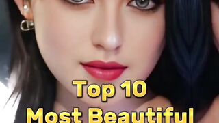 Top 10 most beautiful girls in the world