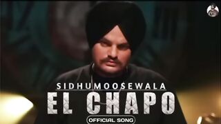 EL CHAPO ॥ Sidhu Moose Wala ॥ Official Song॥ Latest Punjabi New Song 2023 ॥