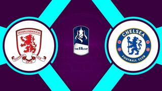 FA Cup | 19/03/2022 | Middlesbrough - Chelsea  0:2